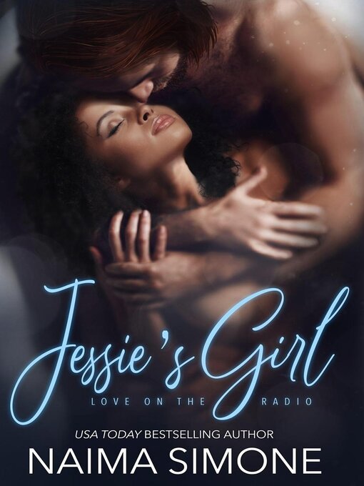 Title details for Jessie's Girl by Naima Simone - Wait list
